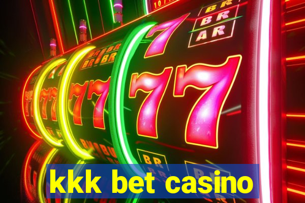 kkk bet casino